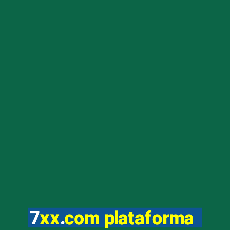 7xx.com plataforma